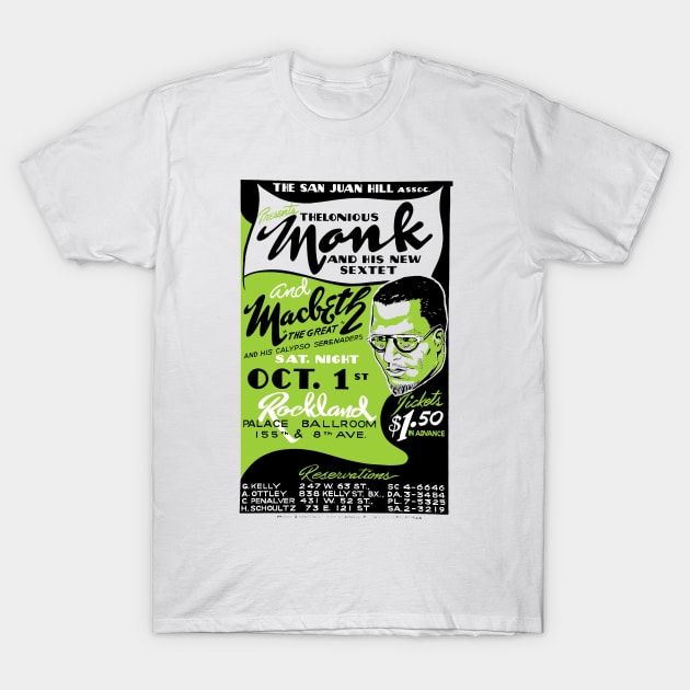 Thelonious Monk and Macbeth The Great T-Shirt by CalypsoTees